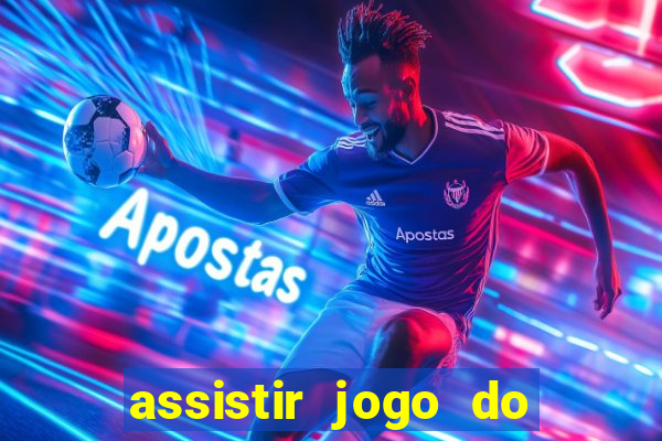 assistir jogo do flamengo ao vivo no multicanais